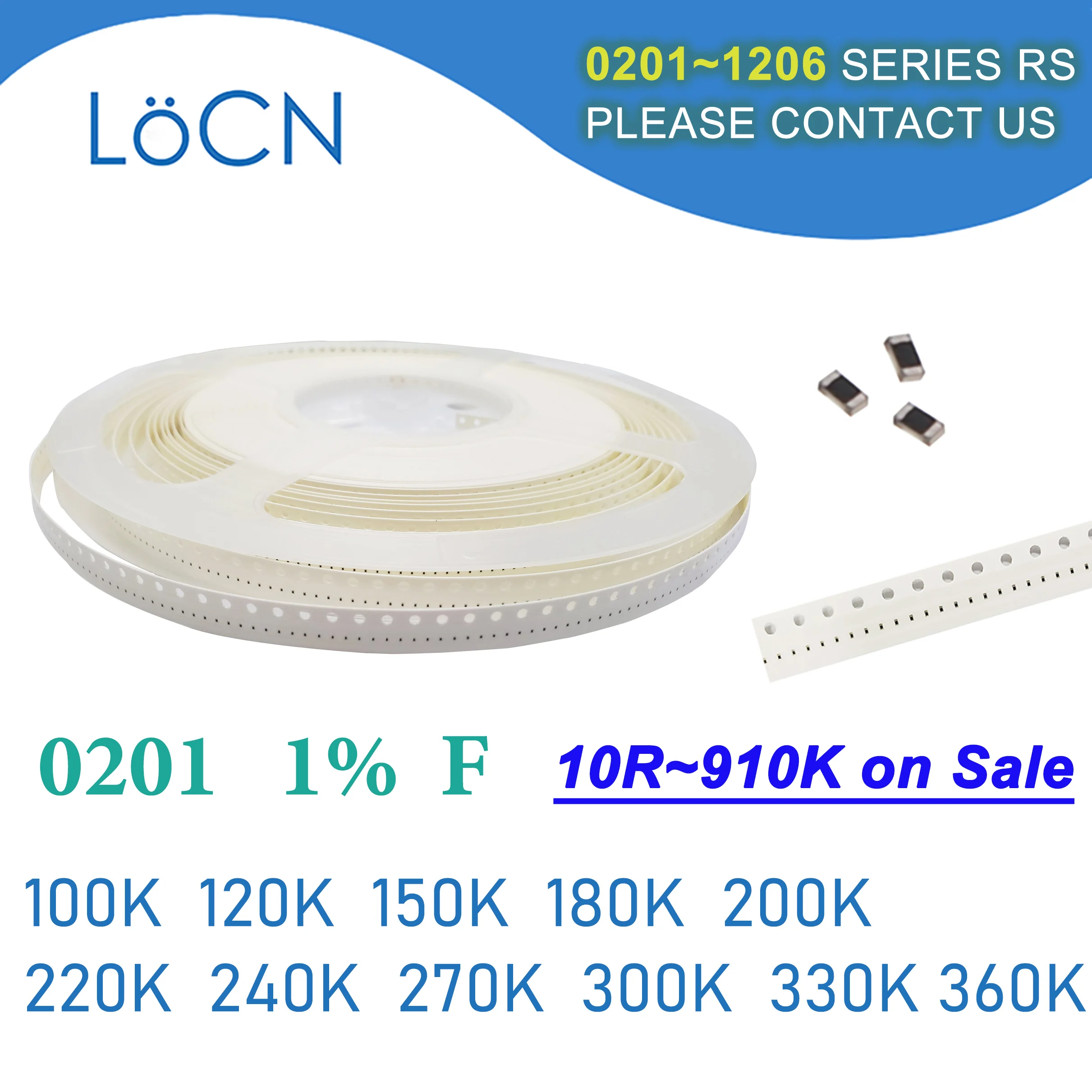 0201 F 1% 15000pcs SMD 100K 120K 150K 180K 200K 220K 240K 270K 300K 330K 360K OHM chip Resistor high quality LoCNService