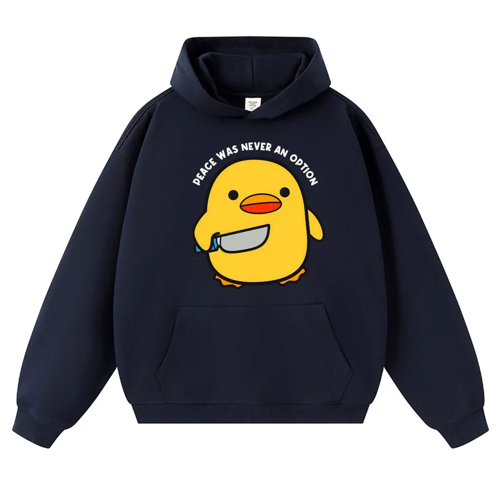 Funny Peace Was Never An Option Duck Meme Hoodie Humor Quote Kawaii Popular Sweatshirt Men Women Fashion Fleece Loose Pullovers view 4