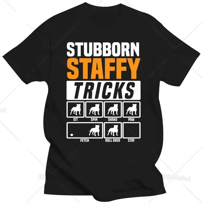 Stubborn Staffy Tricks T Shirt Funny Dog Dad Daddy Fathers Day Bull Terrier Gift