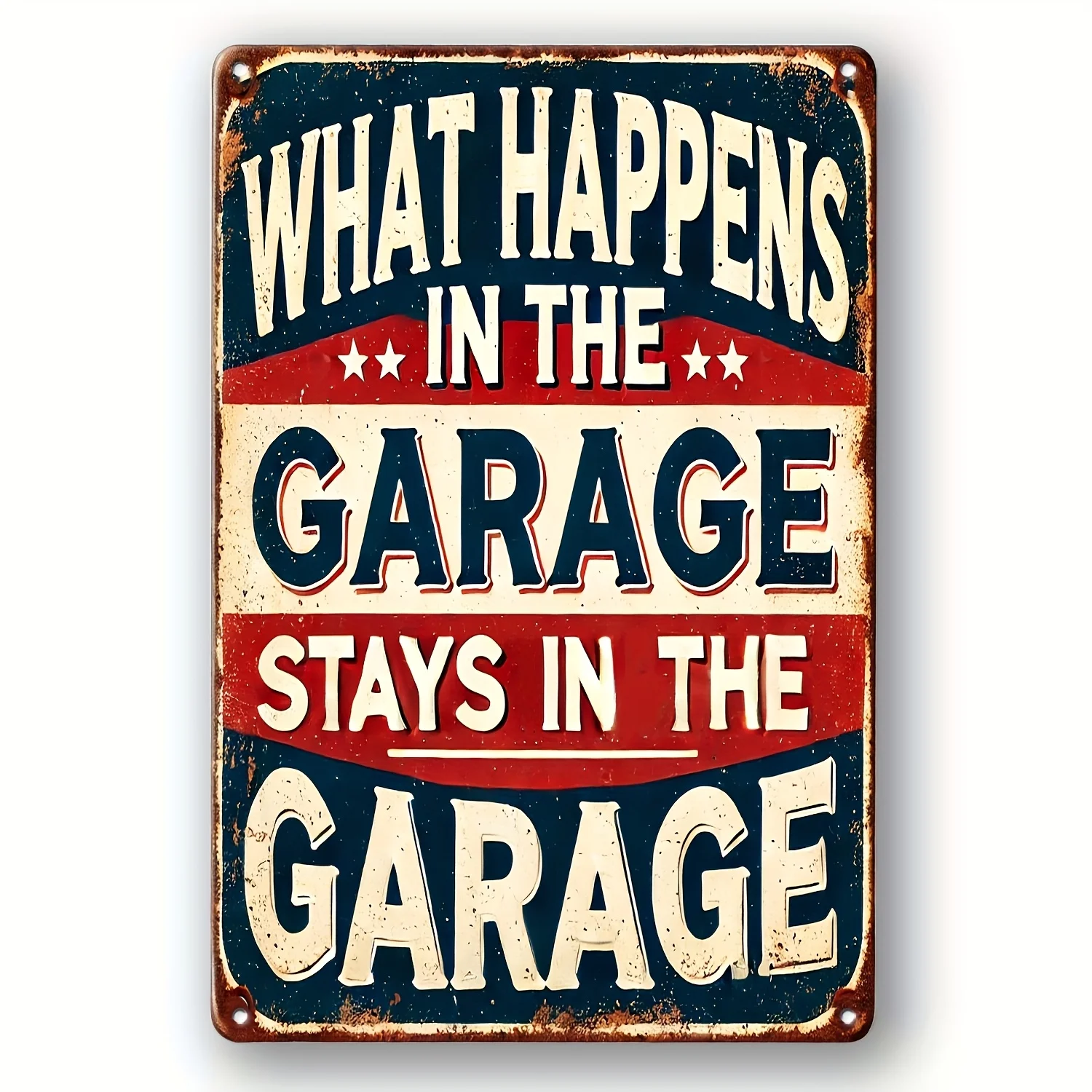 Vintage Garage Humor Metal Sign Wall Decor - What Happens in the Garage Stays in the Garage Rustic Plaque Suitable for Home