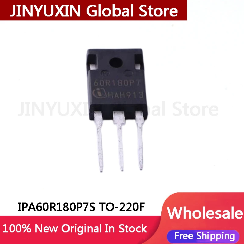 5-100Pcs 60S180P7 IPA60R180P7S 60R180P7S TO-220F MOSFET transistor IC Chipset In Stock Wholesale