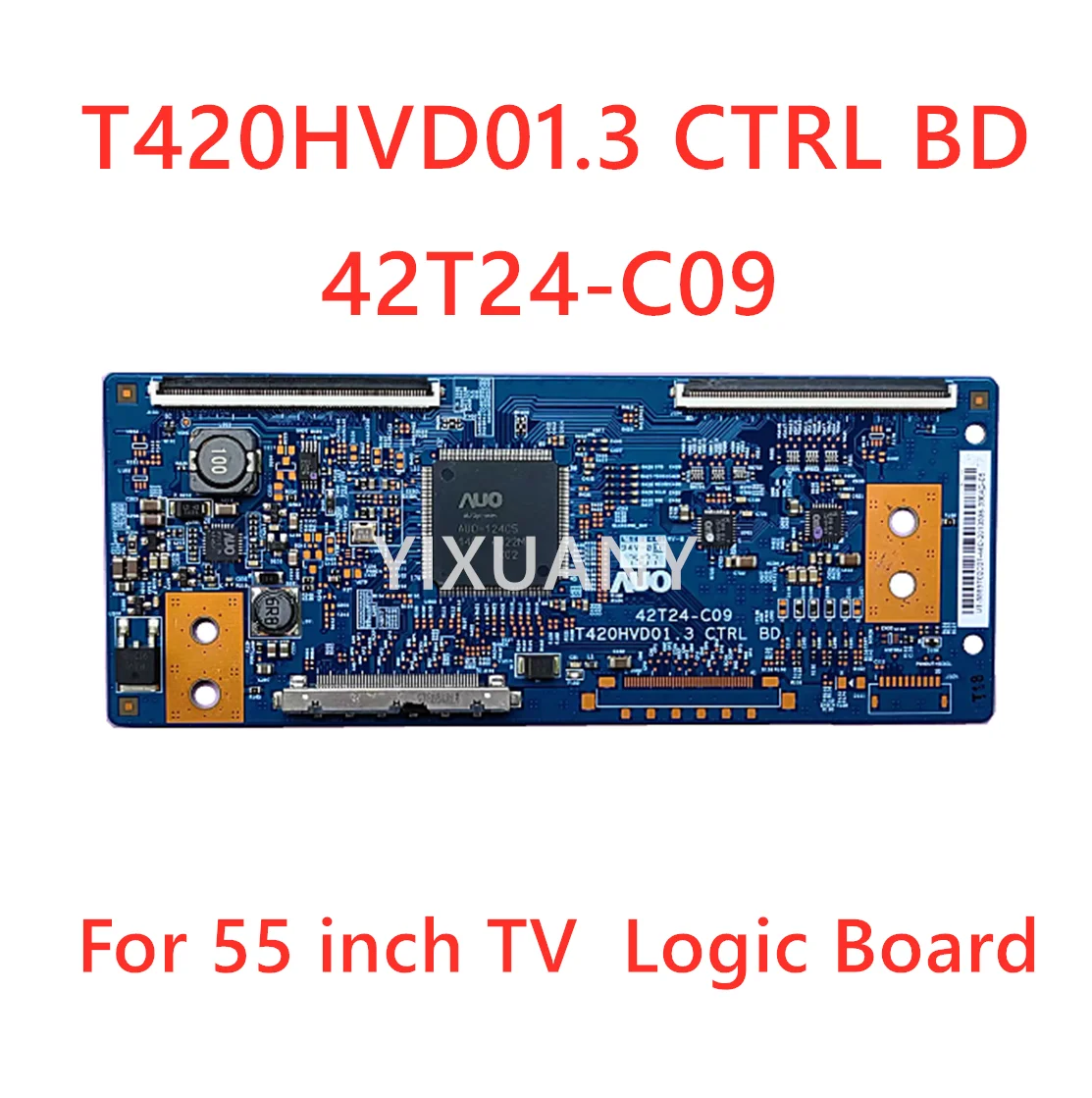 T-CON Board 42T24-C09 T420HVD01.3 CTRL BD Logic Board is for V552 LD55U3100 LE55K07IK LE55A33SD 55” 55 inch TV