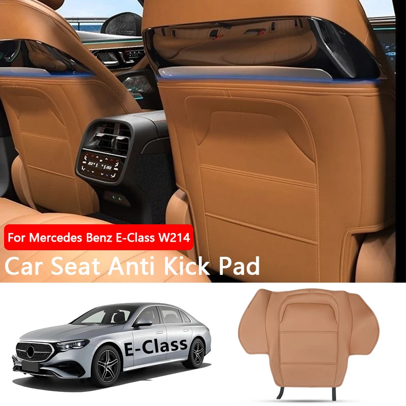 

For Mercedes Benz E Class E260 E300 W214 Car Seat Anti Kick Pad Leather Full Cover Seat Anti Scratch Protector Car Accessories