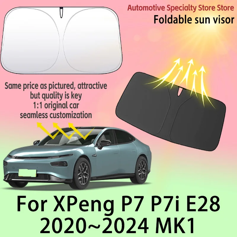 For XPeng P7 P7i E28 2020~2024 MK1 Front Windshield Sunshade Fold Shade UV Shade Solar Sun Shade Privacy Curtain Car Accessories