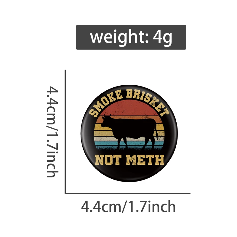 Smoke Brisket Not Mesh Tinplate Pin Cool Fashion Ox Button Brooch 44mm Collar Badge Jewelry Gift For Friends Family
