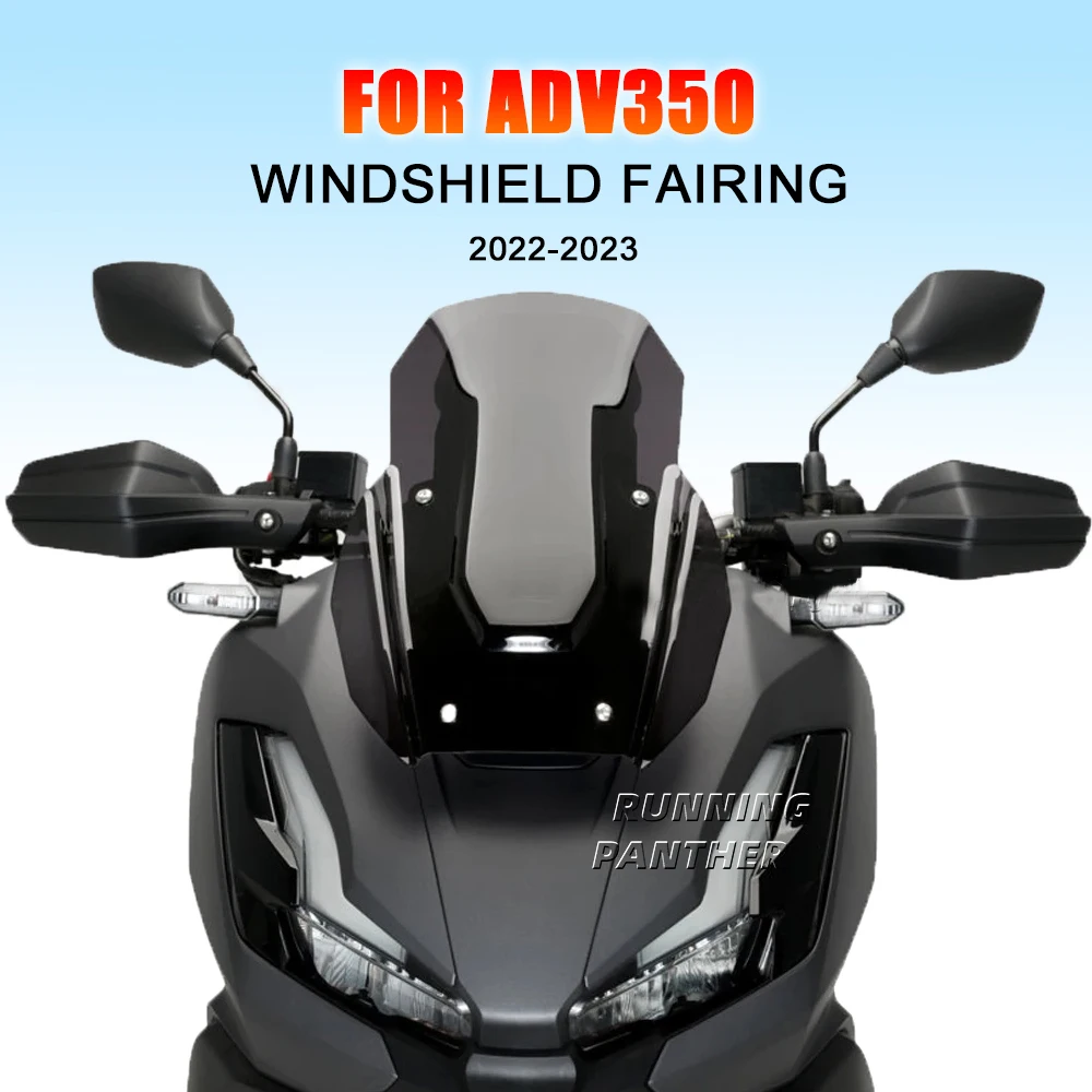 

For HONDA ADV350 Adv350 adv350 ADV 350 2022 2023 2024 New Motorcycle Accessories Windshield Acrylic Front Windshield Shroud