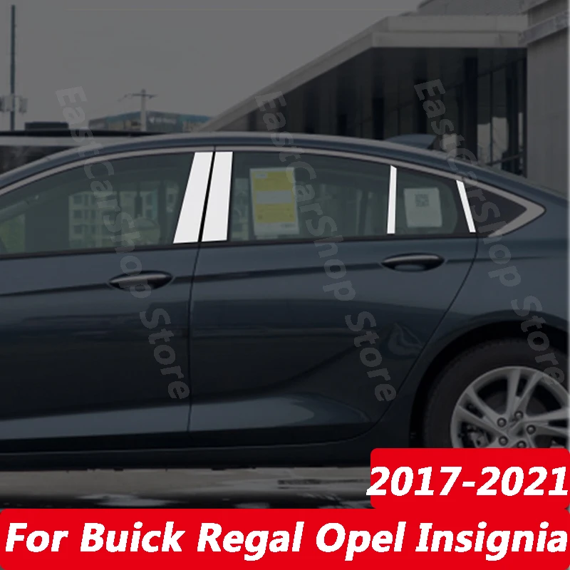 

For Buick Regal Opel Insignia 2017-2021 Car Stainless Steel Middle Central Column Window B C Pillar Chrome Sticker Accessories