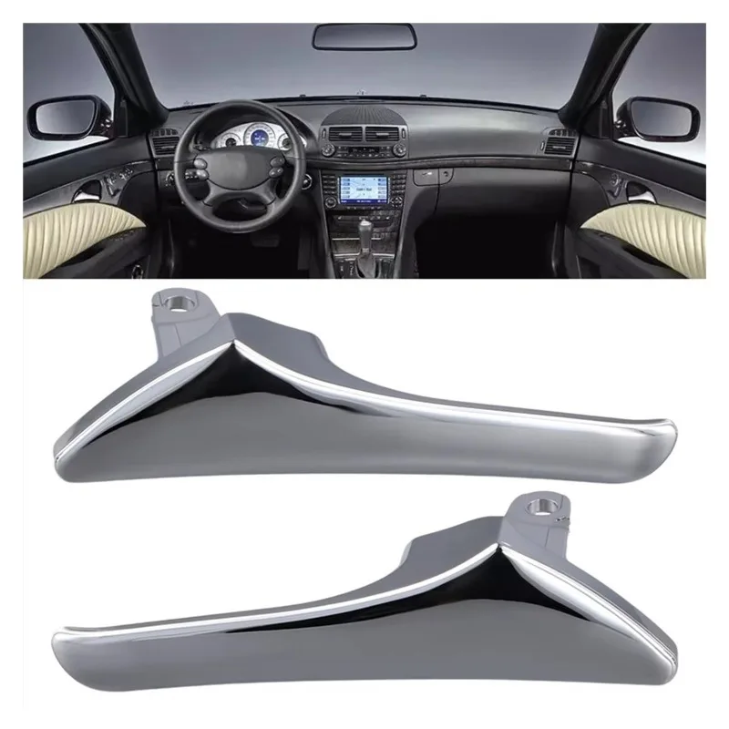 Car Front Rear Left Right  Chrome Interior Door Handle For Mercedes Benz E W211 W219 CLS Class E320 E500 E63 AMG 2117660124