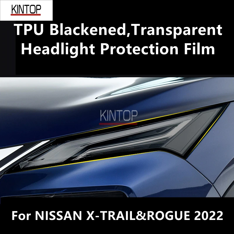 

For NISSAN X-TRAIL&ROGUE 2022 TPU Blackened,Transparent Headlight Protective Film, Headlight Protection,Film Modification