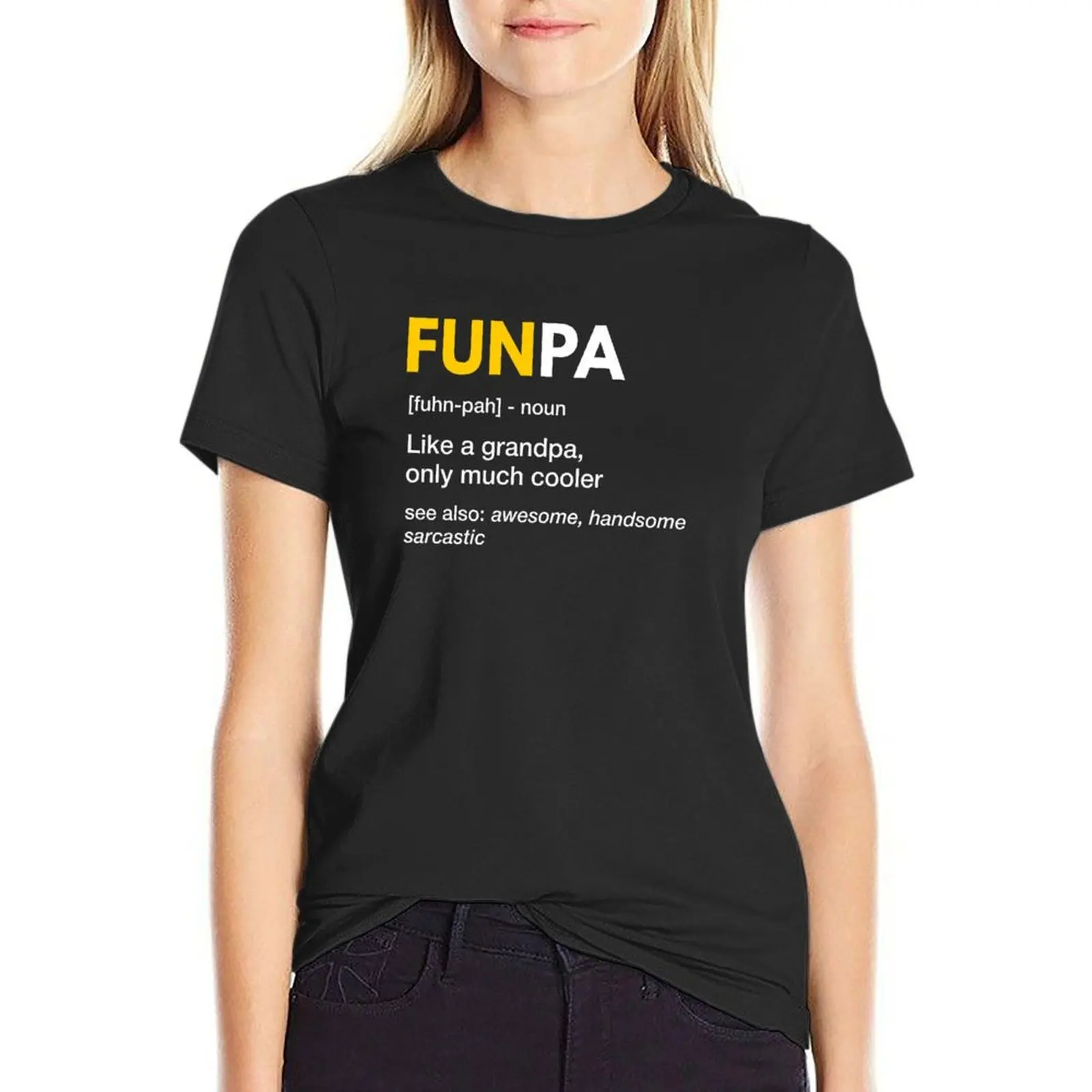 

Funpa the best Grandpa Definition Funny Gift Fathers Day Gift T-Shirt blanks quick-drying sweat tight shirts for Women