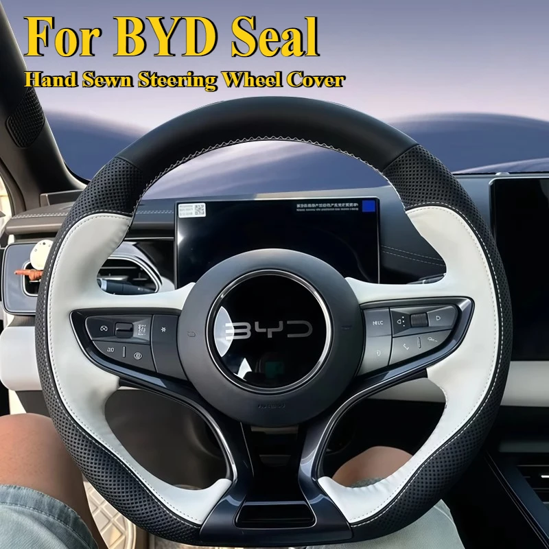 

DIY Hand Sewn Anti Slip Breathable Leather Steering Wheel Cover Wrap For BYD Seal 06 DM-i GT 07 DM-i EV Car Interior Accessories