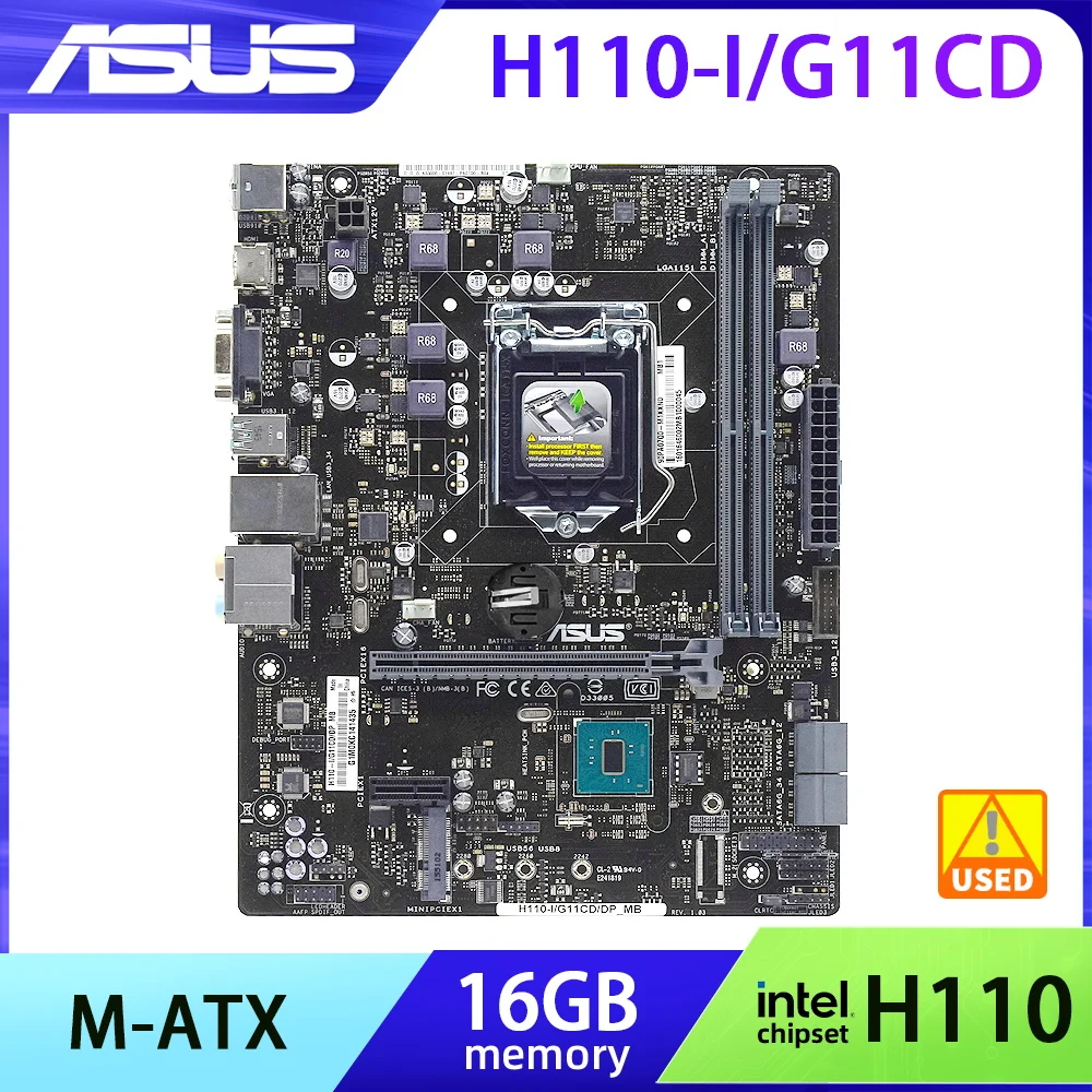 

H110 Mainboard ASUS H110-I/G11CD/DP_MB Supports Intel Core 6th Gen i3 i5 i7 Processors DDR4 1151 Motherboard 2x DIMM Max. 16GB