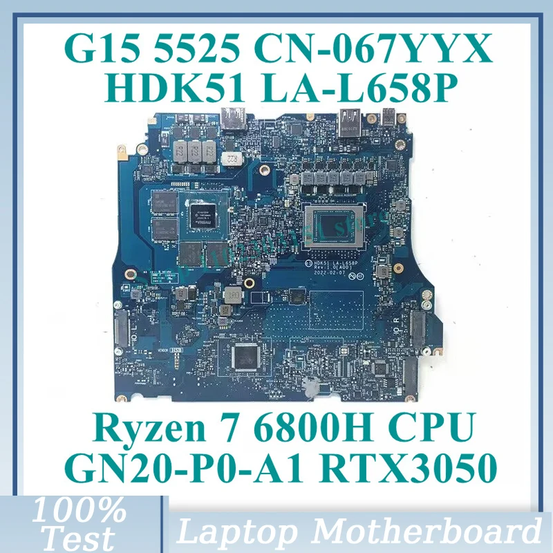 

CN-067YYX 067YYX 67YYX With Ryzen 7 6800H CPU LA-L658P For DELL G15 5525 Laptop Motherboard GN20-P0-A1 RTX3050 100% Tested Good