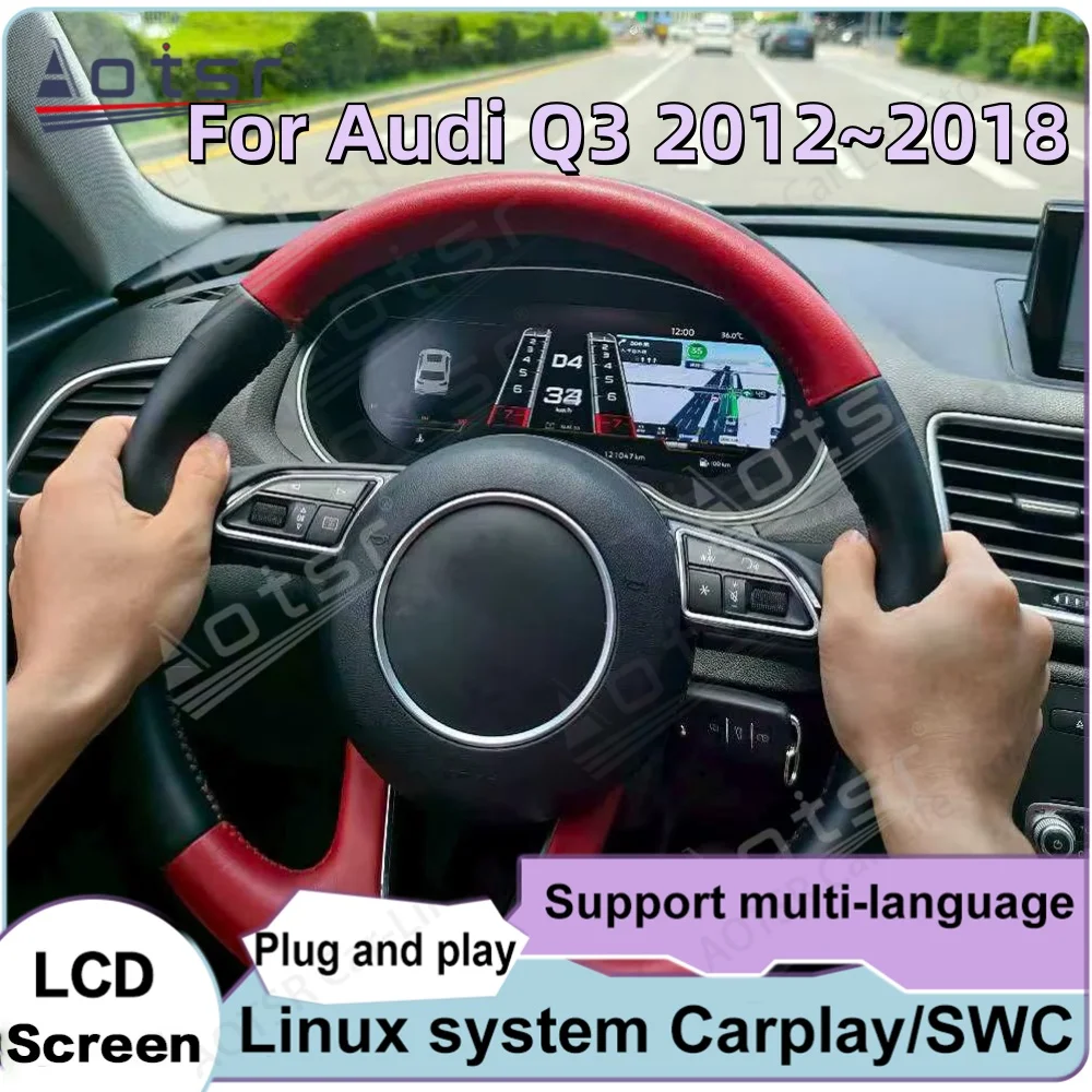 Plug and Play For Audi Q3 2012~2018 Linux system LCD Display Dashboard Carplay Digital Performanc Speed Table LCD Dashboard
