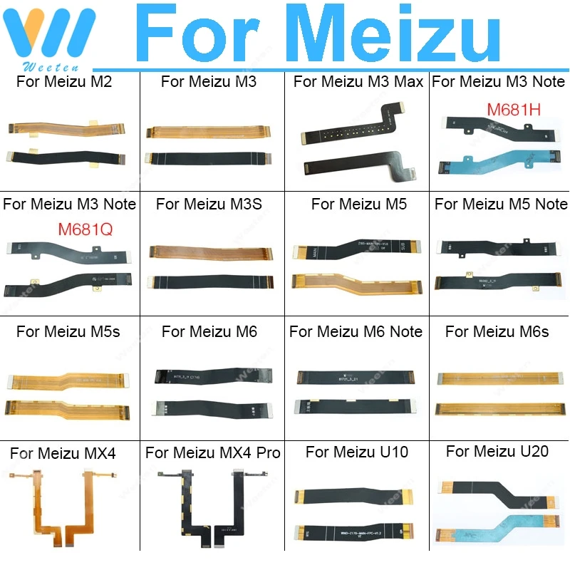 

Main Motherboard Mainboard LCD Flex Ribbon For Meizu M2 M3 M3s MX4 M5 M5s M6 M6s S6 U10 U20 Pro Max Note Main Board Flex Cable