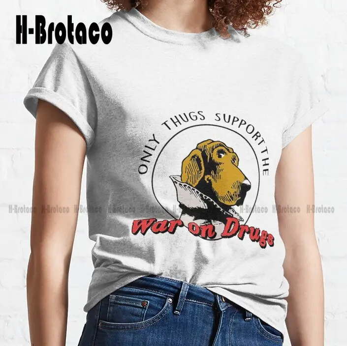 Only Thugs Support The War On Drugs Classic T-Shirt Cheap Tshirts Cotton Outdoor Simple Vintag Casual Tee Shirts Xs-5Xl Unisex