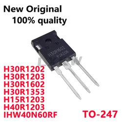 5/PCS New H30R1602 H30R1202 H30R1203 H30R1602 H30R1353 H15R1203 H40R1203 IHW40N60RF H40RF60 TO-247 IGBT induction cooker triode
