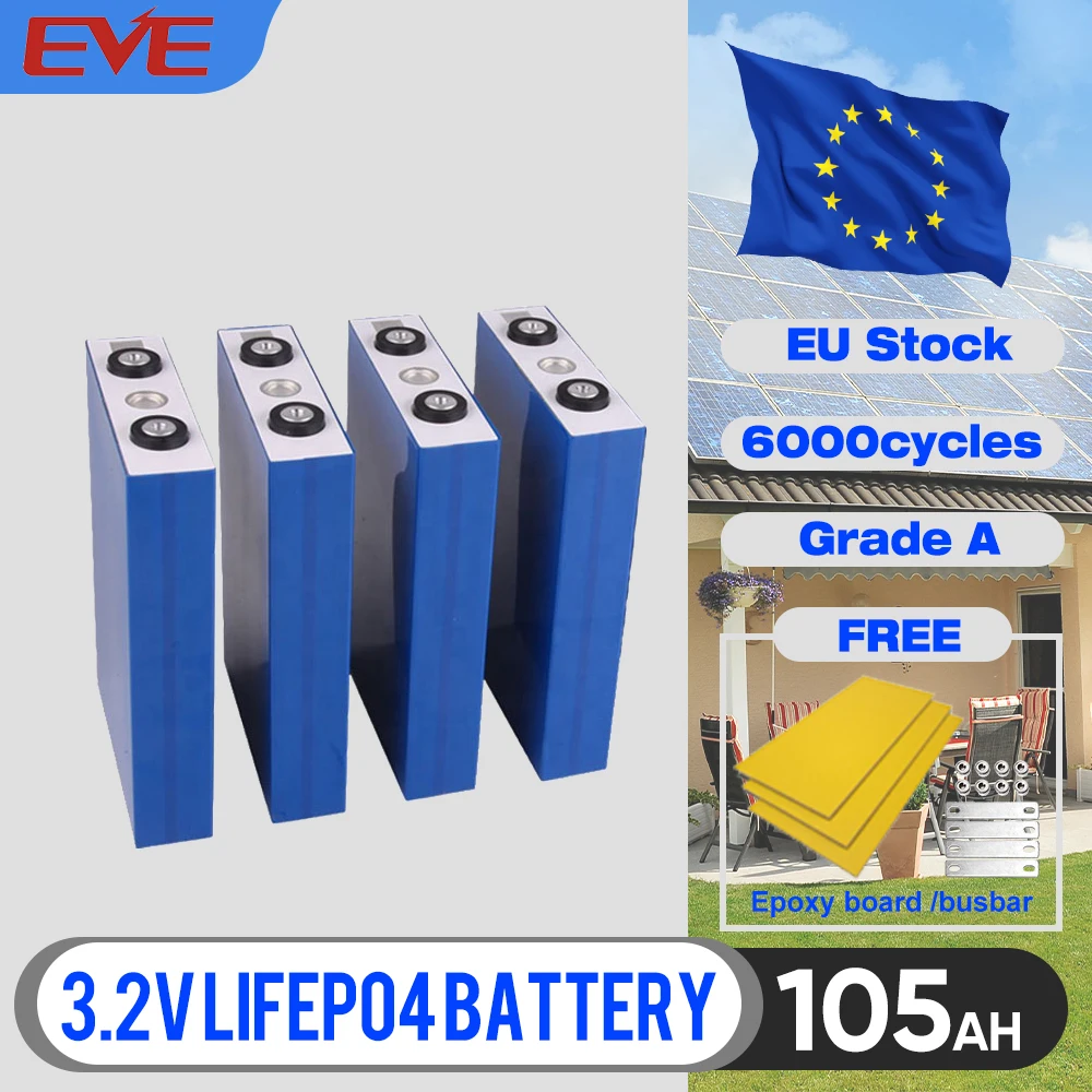 EVE 105AH LiFePO4 Battery Rechargeable New Original Cells For Grade A 12V 24V 48V 100AH 120AH Solar Energy System ESS EU Stock