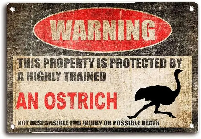 Tin Sign Beware Ostrich Signs Fence Ostrich Signs This Property is Protected Funny Metal Tin Signs Tin Sign Street Garage Cafe B