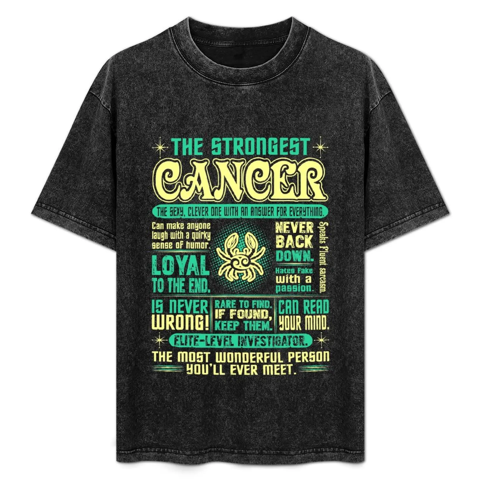 

Strongest Cancer Loyal Can Read Your Mind Zodiac T-Shirt Basic Plain Short Sleeve Crew Neck Tee