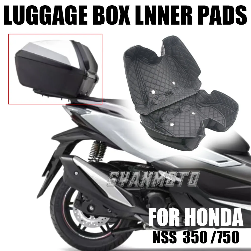 

FOR Honda ADV350 NT1100 Forza 350 750 NSS750 nss350 Luggage Box Inner Pads Container Tail Lining Protect Motorcycle Accessories