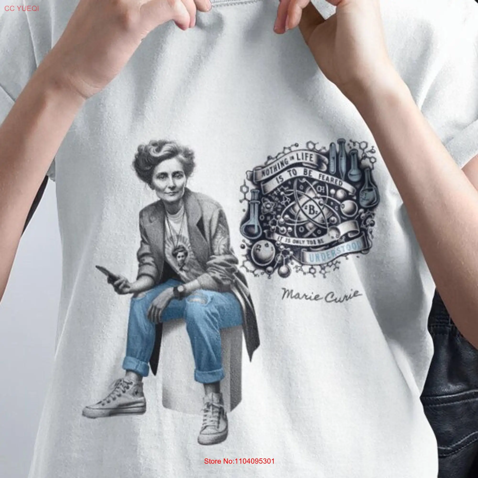 Camiseta de manga larga o corta de Marie Curie, divertida figura histórica, nada en la vida es ser temido