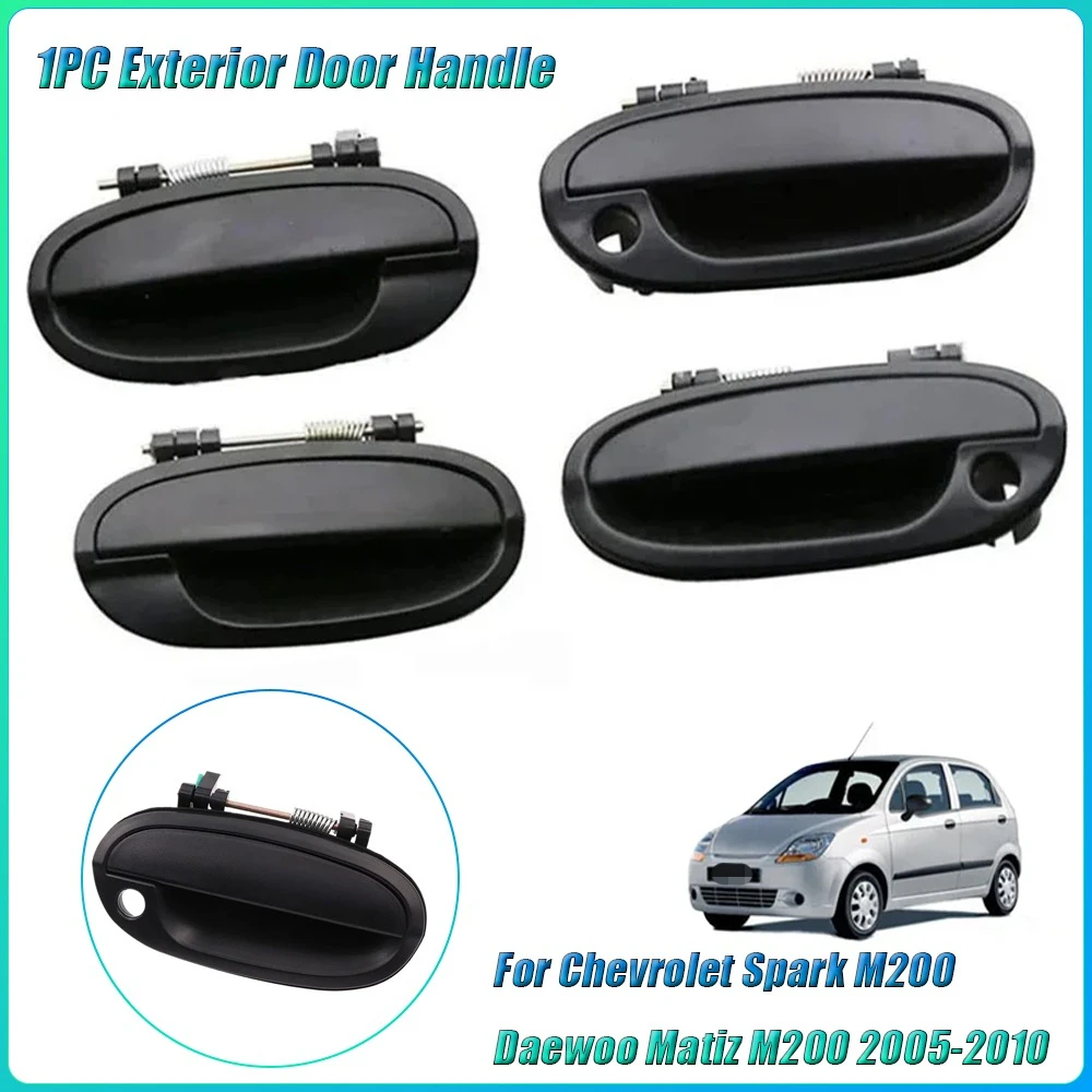 For Chevrolet Spark M200 Daewoo Matiz M200 2005-2010 1PC Exterior Door Handle Left Right 96601472 96601473 96601474 96601475
