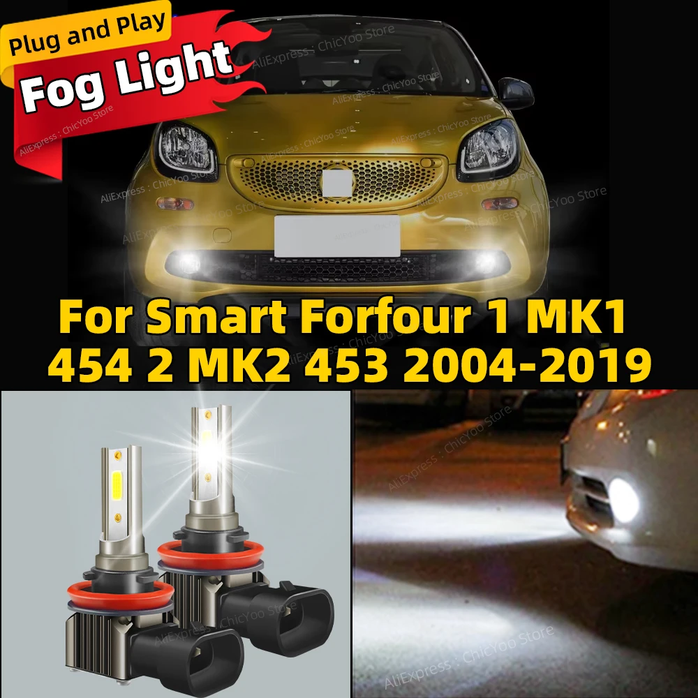 6000K Front Fog Light 2pcs LED Bulb Accessories Lamp 80W For Smart Forfour 1 MK1 454 2 MK2 453 2004 2005 2006 2007 2008-2019