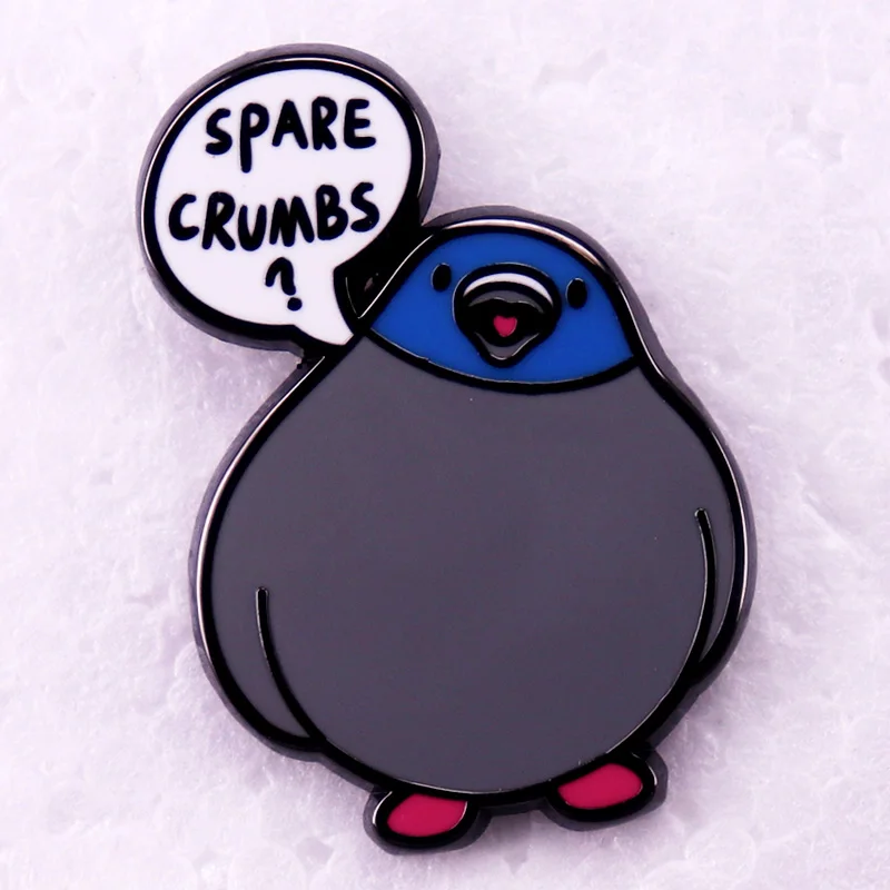 Pigeon Begging for Crumbs Meme Enamel Pin Spare Crumbs Bird Brooch Accessories for Bags Jackets Jeans Hats