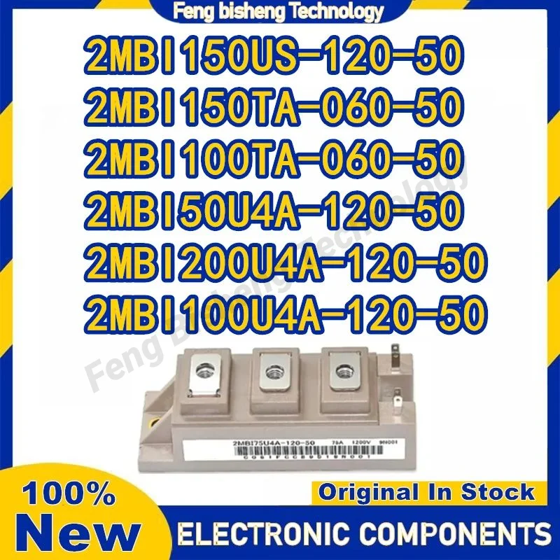 

2MBI100TA-060-50 2MBI150US-120-50 2MBI150TA-060-50 2MBI50U4A-120-50 2MBI200U4A-120-50 2MBI100U4A-120-50