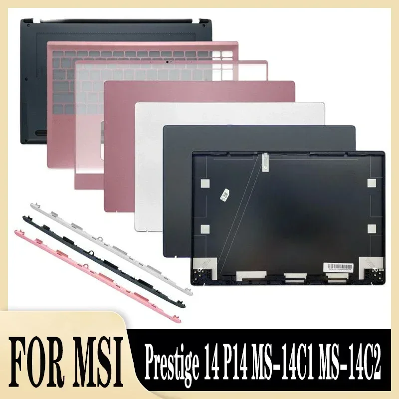 NEW for MSI Prestige 14 P14 MS-14C1 MS-14C2 MS-14C4 Laptops Frame Case LCD Back Cover/Front Frame/Palmrest Top and Bottom Shell