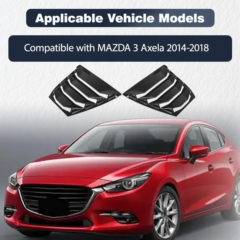 

Для MAZDA 3 Axela 2014 2015 2016 2017 2018 2 шт. Автомобильные боковые жалюзи на заднее окно, крышка затвора, вентиляционные жалюзи, накладка, спойлер