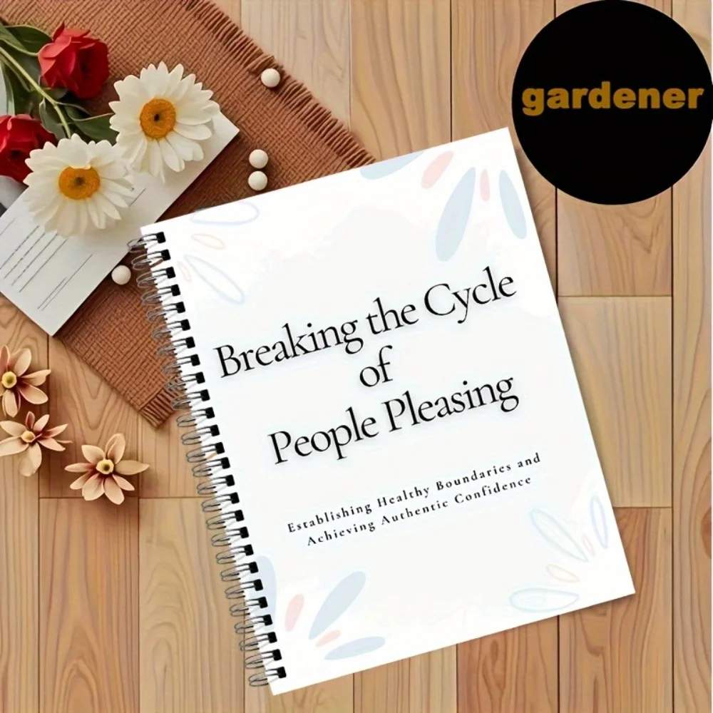 Quebrando o Ciclo das Pessoas Agradável: Apostila de Limites (Auto Terapéutico para Relacionamentos Saudáveis)