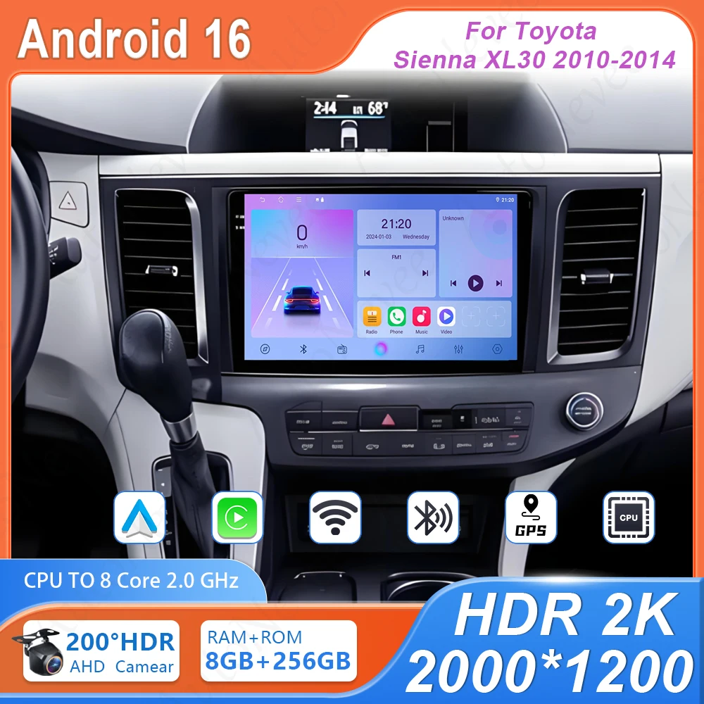 4G Wifi BT For Toyota Sienna XL30 2010 - 2014 Auto Radio High-performance QLED Screen Android Head Unit GPS Navigation CPU HDR