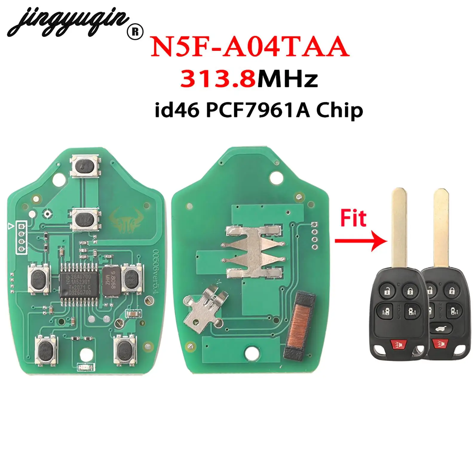 jingyuqin N5F-A04TAA for Honda Odyssey EX 2011 2012 2013 2014 Remote Car Key Circuit Board 313.8MHz ID46 PCF7941A Chip 6 Buttons