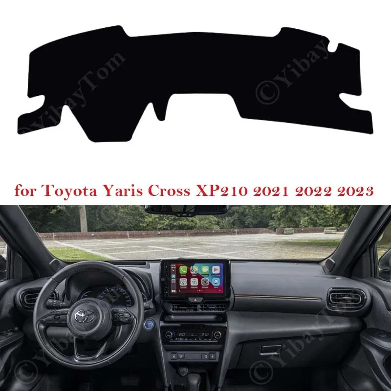 For Toyota Yaris Cross XP210 2021 2022 2023 Dashboard Protect Cover Pad Rug Car Inner Anti-sun Anti-Slip Mat Sticker Accessories
