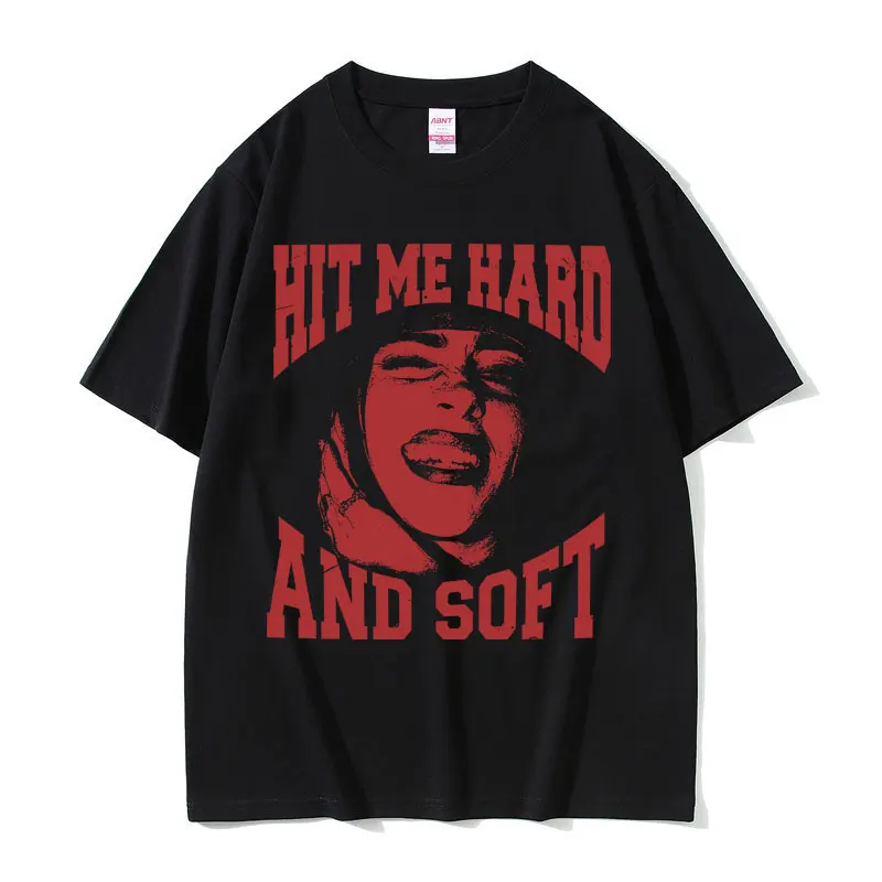 Hit Me Hard and Soft Same Style Print T Shirts Men Women Fashion Pop Music Short Sleeve T-shirts Casual Cotton Oversized T-shirt