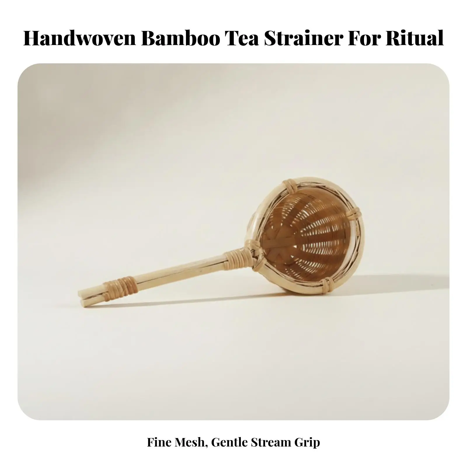 Handmade Bamboo Tea Strainer with Handle Reinforced Rim and Joints, Handwoven Bamboo Tea strainer, for common teapot Use