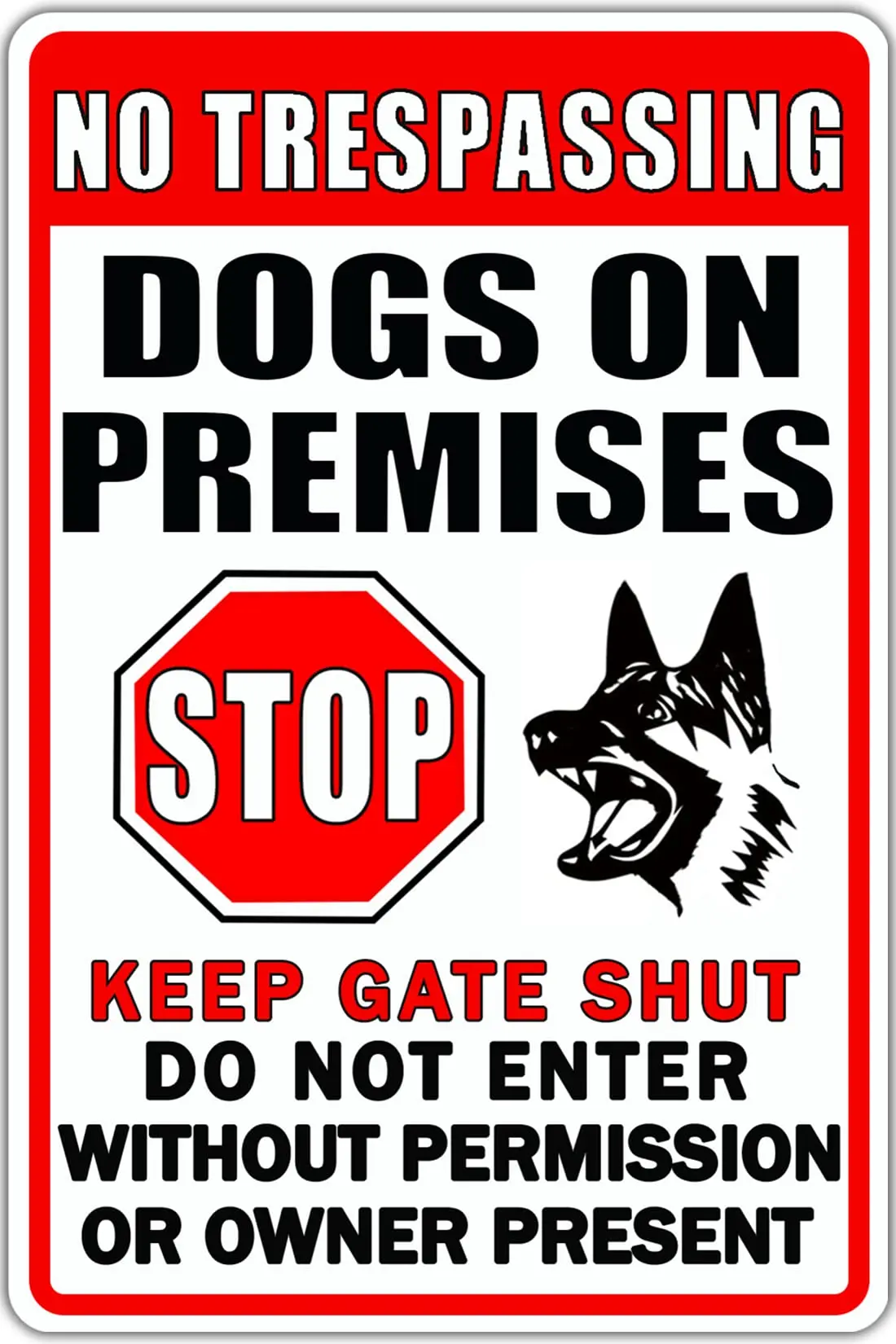 

Funny Beware Of Dog Sign Warning Do Not Enter Metal Signs No Trespassing Dogs On Premises Tin Signs Dog In Yard Stop Keep Gate C