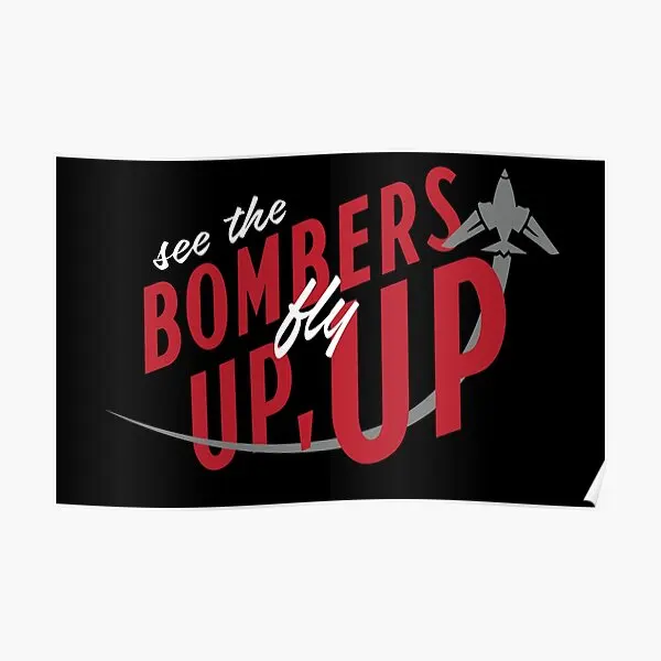 

Постер See The Bombers Fly Up, картина для комнаты, художественная роспись, Декор, живопись для дома, винтажная настенная смешная Современная декорация без рамки