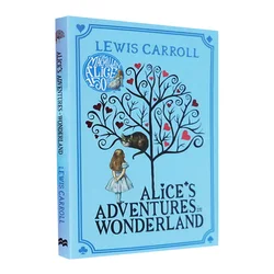 Alice's Adventures in Wonderland, Children's books aged 8 9 10 11 12 English Fantasy books, 9781447279990