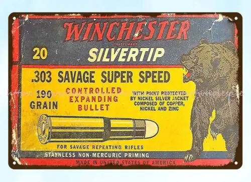 WINCHESTER .303 SAVAGE SUPER SPEED SILVERTIP AMMO BEAR metal tin sign firearm