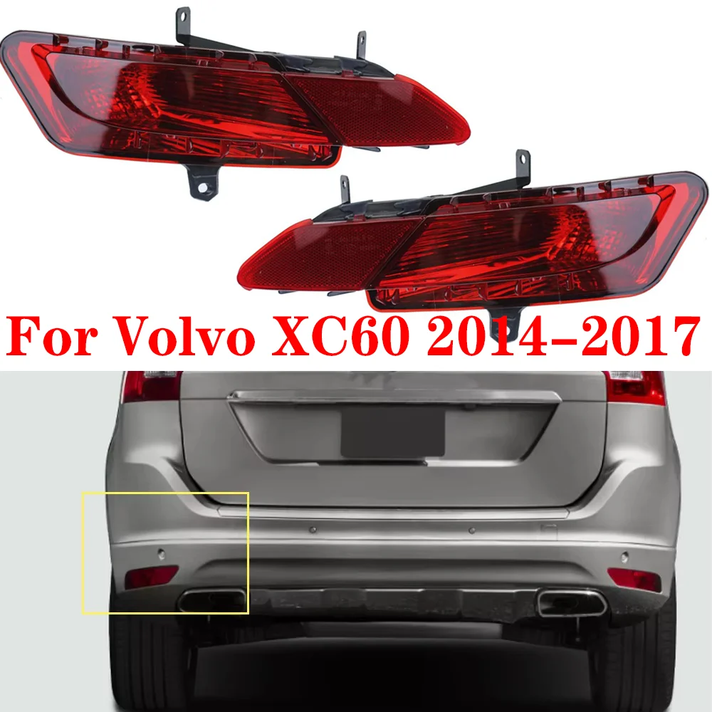 

Пара левых и правых задних противотуманных фар без лампочек для Volvo XC60 2014 2015 2016 2017, задний бампер, сигнальный светильник, отражатель 31353285