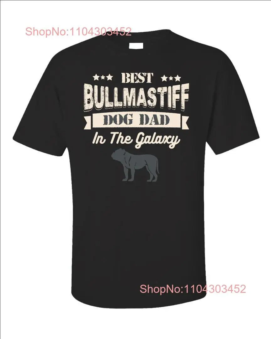 Best Bullmastiff Dad T Shirt Dog Lover GifT Pet Owner Fur Baby Appreciation long or short sleeves