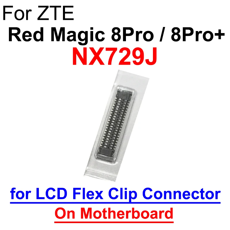 For ZTE Red Magic 8 Pro 8S Pro+ Plus Inner Battery Clip USB Charger LCD Mainboard Flex Cable Connector On Motherboard&Flex Cable