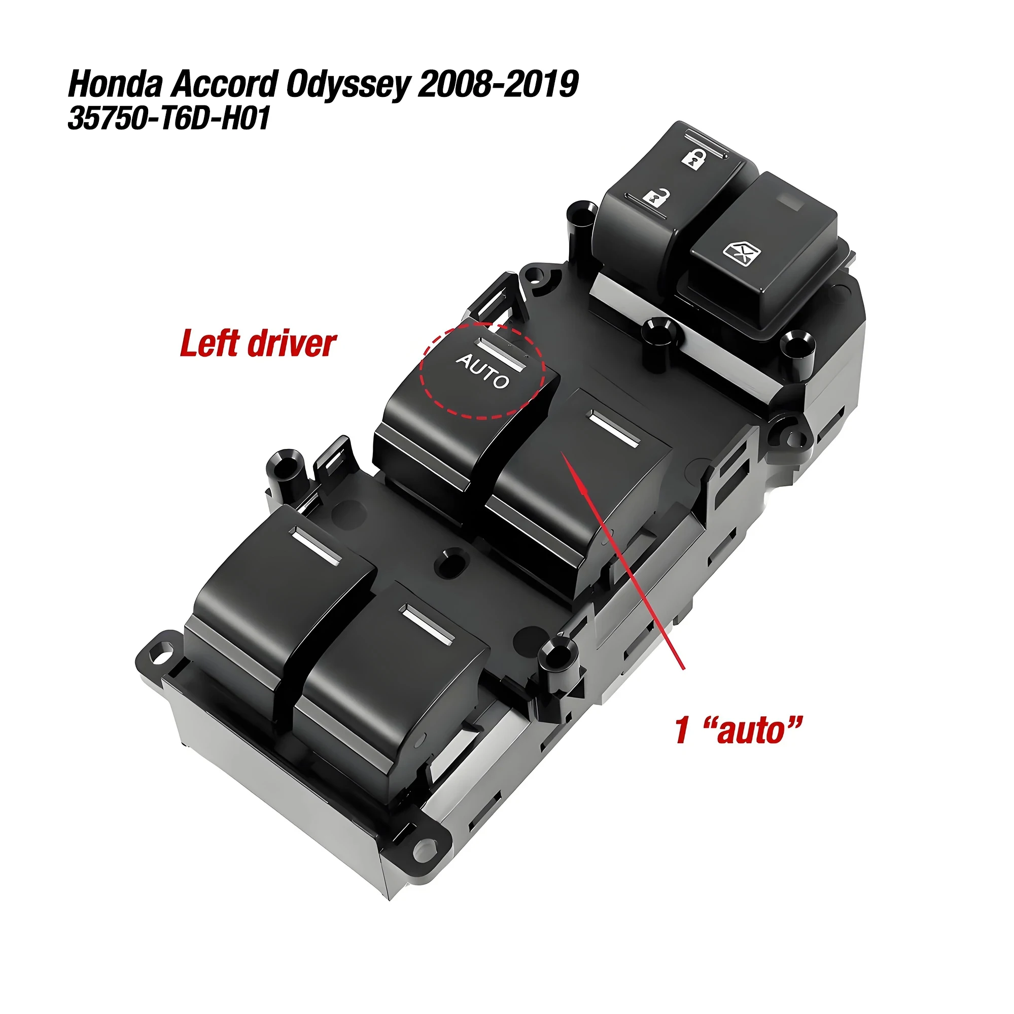 

35750-T6D-H01 35750T6DH01 For Honda Accord Odyssey 2008-2019,Left Driver Side Electric Power Window Lifter Master Control Switch