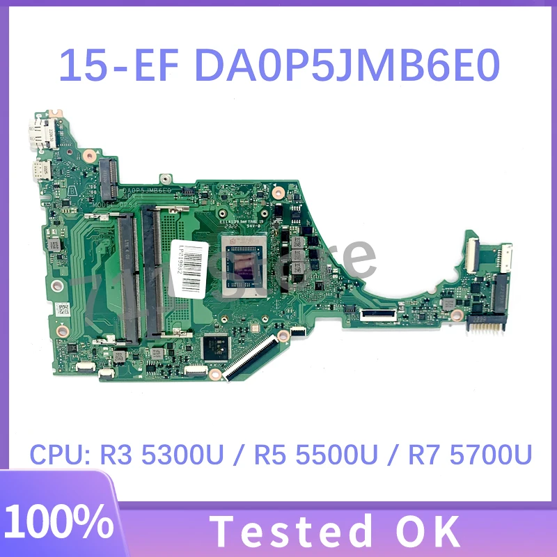 DA0P5JMB6E0 With R3 5300U / R5 5500U / R7 5700U CPU Mainboard For HP 15-EF 15S-ER 15S-EQ Laptop Motherboard 100% Fully Tested OK