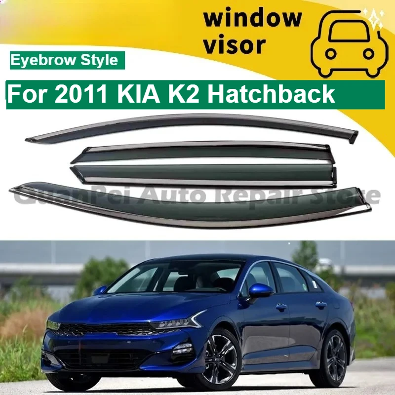 For 2011 KIA K2 Hatchback, Door Rain Visors, Wind Noise Reduction, Dustproof Anti-aging Auto Styling Parts