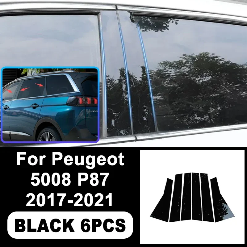 

For Peugeot 5008 P87 2017-2021 Piano Black B C Pillar Stickers, Easy Install PC Window Trim Anti-Scratch Exterior Styling Parts