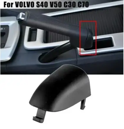 

31329236 Крышка рычага ручки ручного тормоза автомобиля для Volvo S40 V50 2004-2012 C30 C70 2006-2013, боковая крышка ручного тормоза автомобиля, автомобильный аксессуар